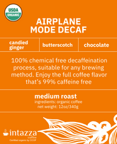 Organic Airplane Mode Swiss Water Decaf
